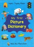 Cover: My First Picture Dictionary: English-Tagalog (Pilipino) with over 1000 words 2019 - Star Foreign Language Books