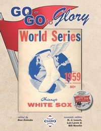 Abbildung von: Go-Go To Glory - Society for American Baseball Research