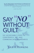 Cover: Say "No" Without Guilt - Balboa Press