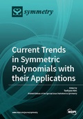 Cover: Current Trends in Symmetric Polynomials with their Applications - MDPI