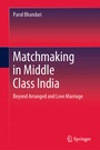 Cover: Matchmaking in Middle Class India - Springer