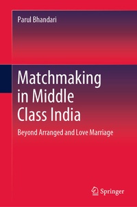 Enlarge image Cover: Matchmaking in Middle Class India - Springer