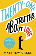 Cover: 21 Truths About Love - Piatkus Books