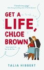 Cover: Get A Life, Chloe Brown - Piatkus Books