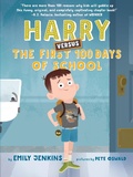 Cover: Harry Versus the First 100 Days of School - Anne Schwartz Books
