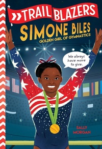 Abbildung von: Trailblazers: Simone Biles - Random House Books for Young Readers