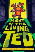 Cover: Night of the Living Ted - Delacorte Press
