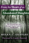 Cover: From The Heart of An Abandoned Daughter - Stonebrook Publishing