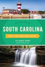 Cover: South Carolina Off the Beaten Path (R) - Globe Pequot Press