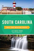 Cover: South Carolina Off the Beaten Path (R) - Globe Pequot Press