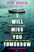 Cover: I Will Miss You Tomorrow - Raven Books