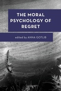 Cover: The Moral Psychology of Regret - Rowman & Littlefield Publishers