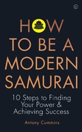 Cover: How To Be a Modern Samurai - Watkins Publishing