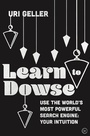 Cover: Learn to Dowse - Watkins Publishing