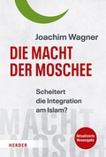 Cover: Die Macht der Moschee - Verlag Herder