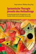 Cover: Systemische Therapie jenseits des Heilauftrags - Vandenhoeck & Ruprecht