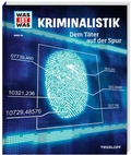 Cover: WAS IST WAS Band 98 Kriminalistik. Dem T&auml;ter auf der Spur - Tessloff Verlag Ragnar Tessloff GmbH & Co. KG