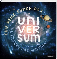 Abbildung von: Eine Reise durch das Universum. - Tessloff Verlag Ragnar Tessloff GmbH & Co. KG