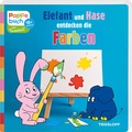 Cover: Pappebuch. Elefant und Hase entdecken die Farben - Tessloff Verlag Ragnar Tessloff GmbH & Co. KG