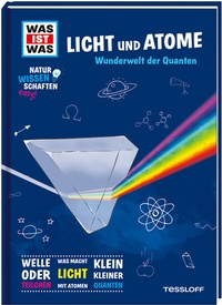 Abbildung von: WAS IST WAS Naturwissenschaften easy! Physik. Licht und Atome. - Tessloff Verlag Ragnar Tessloff GmbH & Co. KG