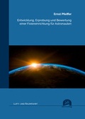 Cover: Entwicklung, Erprobung und Bewertung einer Fixiereinrichtung f&uuml;r Astronauten - utzverlag GmbH