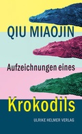 Cover: Aufzeichnungen eines Krokodils - Ulrike Helmer Verlag