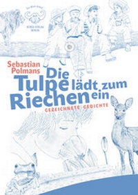 Abbildung von: Die Tulpe lädt zum Riechen ein - Bübül Verlag