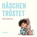 Cover: H&auml;schen tr&ouml;stet - Zuckers&uuml;&szlig; Verlag
