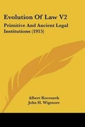 Cover: Evolution Of Law V2 - Kessinger Publishing