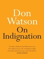 Cover: On Indignation - Hachette Australia