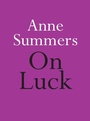 Cover: On Luck - Hachette Australia