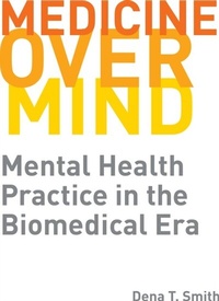 Abbildung von: Medicine over Mind - Rutgers University Press