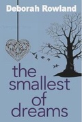 Cover: The Smallest of Dreams - Deborah Rowland