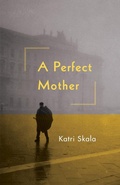Cover: A Perfect Mother - Hikari Press