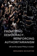 Cover: Promoting Democracy, Reinforcing Authoritarianism - Cambridge University Press