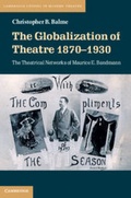 Cover: The Globalization of Theatre 1870-1930 - Cambridge University Press