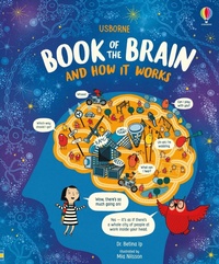 Enlarge image Cover: Usborne Book of the Brain and How it Works - Usborne Publishing Ltd