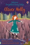 Cover: Forgotten Fairy Tales: Clever Molly - Usborne Publishing Ltd