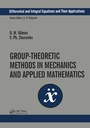 Cover: Group-Theoretic Methods in Mechanics and Applied Mathematics - CRC Press