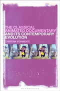 Cover: The Classical Animated Documentary and Its Contemporary Evolution - Bloomsbury Academic USA