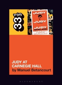 Abbildung von: Judy Garland's Judy at Carnegie Hall - Bloomsbury Academic USA