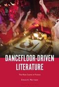 Cover: Dancefloor-Driven Literature - Bloomsbury Academic USA