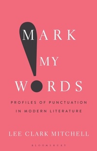 Abbildung von: Mark My Words - Bloomsbury Academic USA