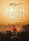 Cover: Know The Beginning Well - Red Sea Press,U.S.