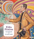Cover: Felix Feneon (1861-1944) - Museum of Modern Art