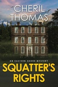 Cover: Squatter's Rights - Tred Avon Press