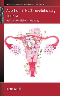 Abbildung von: Abortion in Post-revolutionary Tunisia - Berghahn Books
