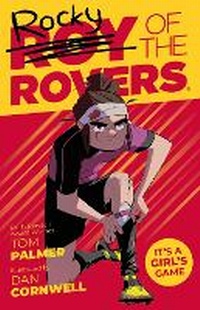 Enlarge image Cover: Rocky of the Rovers: Rocky: Volume 6 - Rebellion Publishing Ltd.