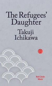 Enlarge image Cover: The Refugees' Daughter - Red Circle