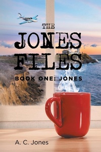 Enlarge image Cover: The Jones Files - Rushmore Press LLC